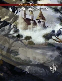 Castles & Crusades: Engineering Castles(Castles Crusades Engineering Castles)