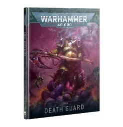 Warhammer 40000: Death Guard - Codex(Warhammer 40000 Death Guard Codex)