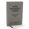 The Imperial Infantryman's Handbook(The Imperial Infantrymans Handbook)