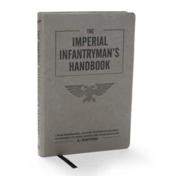 The Imperial Infantryman's Handbook(The Imperial Infantrymans Handbook)