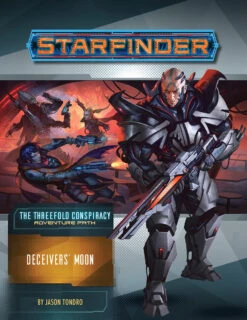Starfinder: Deceivers Moon (The Threefold Conspiracy 3 Of 6)(Starfinder Deceivers Moon)
