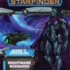 Starfinder: Nightmare Scenario (Drift Crashers Adventure Path 2 Of 3)(Starfinder Nightmare Scenario Drift Crashers Adventure Path 2 Of 3)