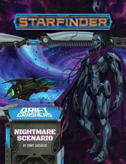 Starfinder: Nightmare Scenario (Drift Crashers Adventure Path 2 Of 3)(Starfinder Nightmare Scenario Drift Crashers Adventure Path 2 Of 3)