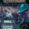 Starfinder: A Light In The Dark (Drift Hackers 1 Of 3)(Starfinder A Light In The Dark Drift Hackers 1 Of 3)