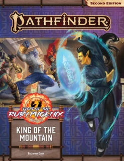 Pathfinder: King Of The Mountain (Fists Of The Ruby Phoenix 3 Of 3)(Pathfinder King Of The Mountain Fists Of The Ruby Phoenix 3 Of 3)