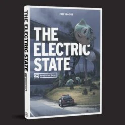The Electric State Roleplaying Game - Core Rules(The Electric State Roleplaying Game Core Rules)